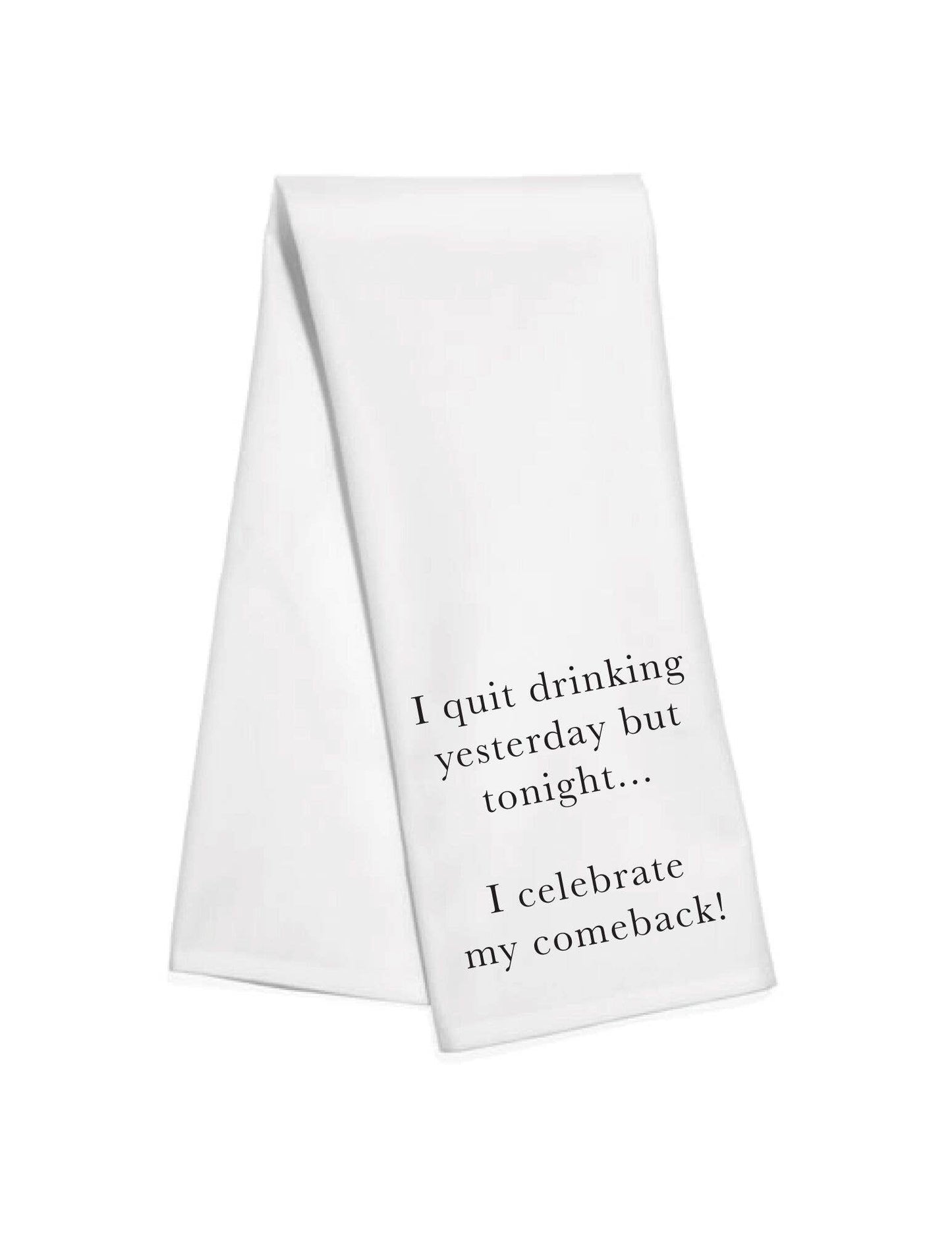 Kitchen Towel - Celebrate Comeback