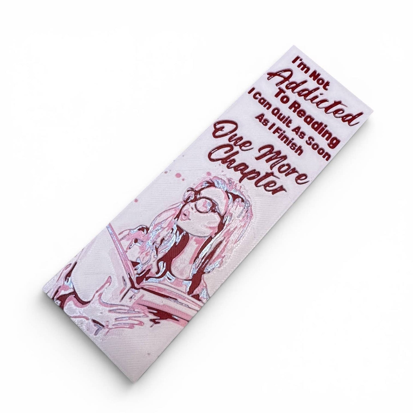 I’m Not Addicted 3D Bookmark