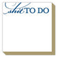 Shit To Do Luxe Notepad