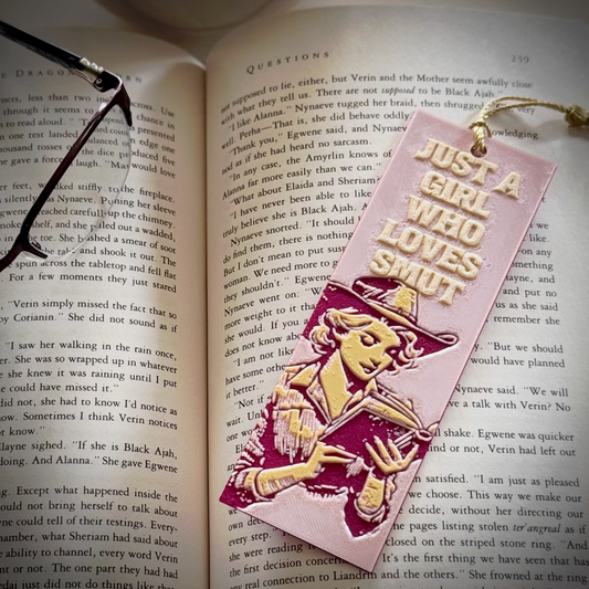 Just a Girl Who Loves Smut 3D Bookmark