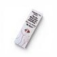Sometimes I Tell Myself... 3D Bookmark