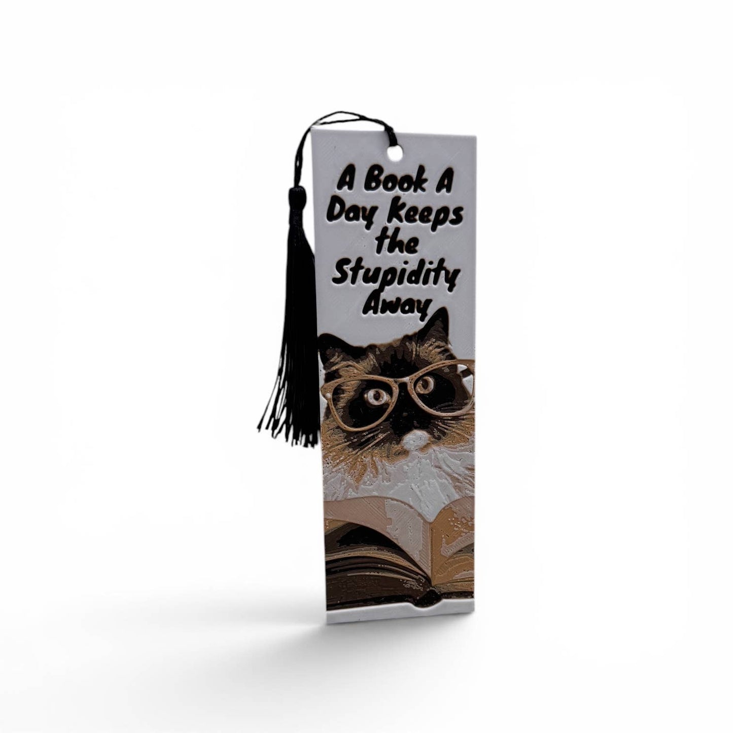 A Book A Day Keeps The Stupidity Away 3D Cat Bookmark