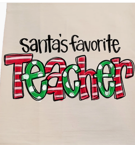 Santa's Favorite Teacher Tea Towel