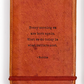 Leather Flip Notebook Embossed Saying