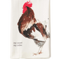 My Roost My Rules Tea Towel