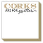 Corks Are For Quitters Luxe Notepad