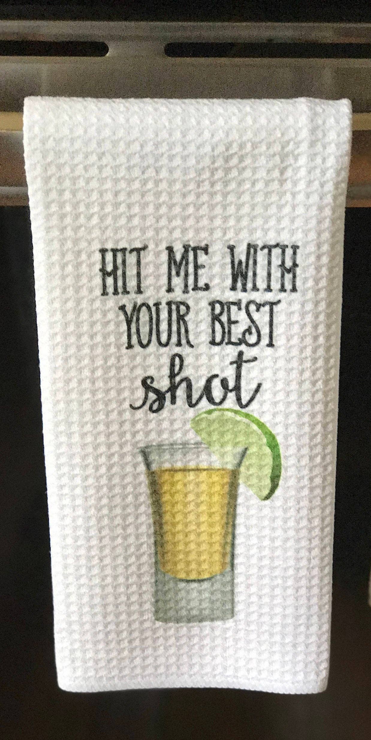 Alcohol Bar Towels: Hit Me W/ Best Shot